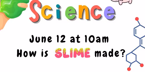 Summer Science - How is Slime Made?