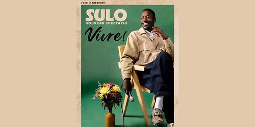 John Sulo - Nouveau spectacle - Vivre !
