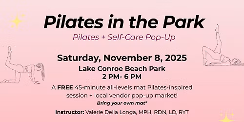 Pilates in the Park + Self-Care Pop-Up- FREE EVENT