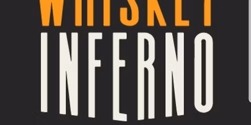 3rd Thursday Whiskey Inferno