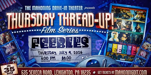 Thursday Thread-Up: MEET THE FEEBLES (on 35mm)