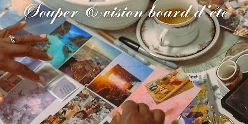 Souper & vision board d'\u00e9t\u00e9 | Ast\u00e9ria