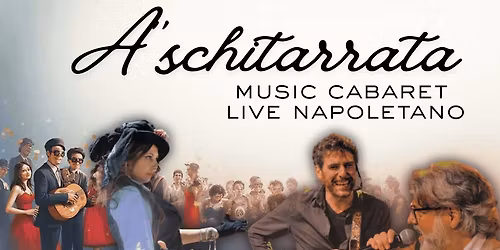 Cena Spettacolo Napoletano A' SCHITARRATA