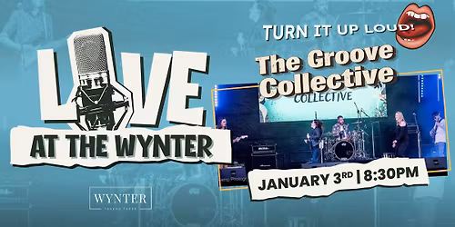 The Groove Collective \u2013 Live at The Wynter