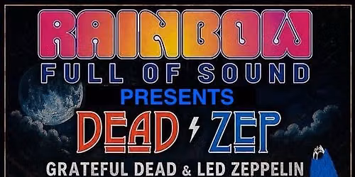 Rainbow Full of Sound Presents : DEAD\u26a1\ufe0fZEP \u2022 ft Jaden Lehman (Oteil & Friends)