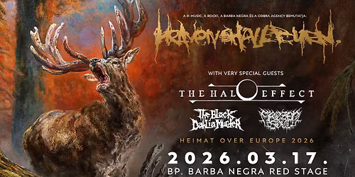 Heaven Shall Burn I The Halo Effect I The Black Dahlia Murder I Frozen Soul I Budapest, Barba Negra