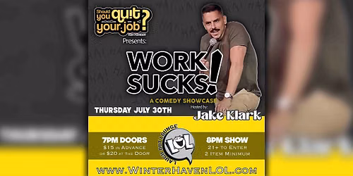 Work Sucks: A Comedy Showcase!