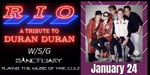 Rio: A Tribute to Duran Duran Live at The Emerald Theatre!