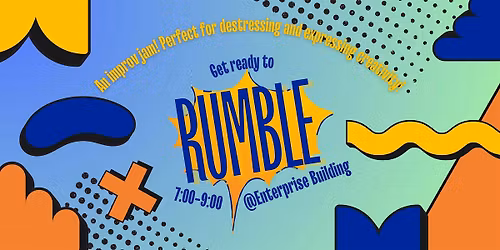 May 2026 Rumble: An Improv Jam