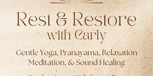 August Rest & Restore
