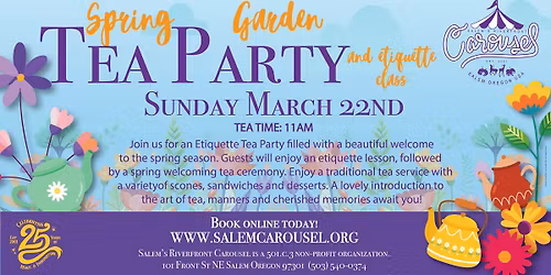 Spring Garden Tea Party & Etiquette Class at the Carousel