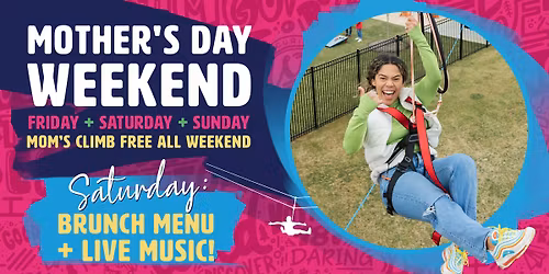 Mother's Day Weekend & Brunch