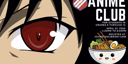 Anime Club: School's Out Special Ramen Day