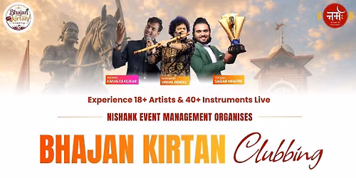 BhajanKirtanClubbing with Namaha Band