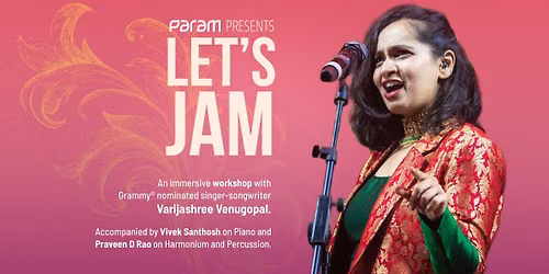 Param Tantra: Let's Jam with Varijashree Venugopal