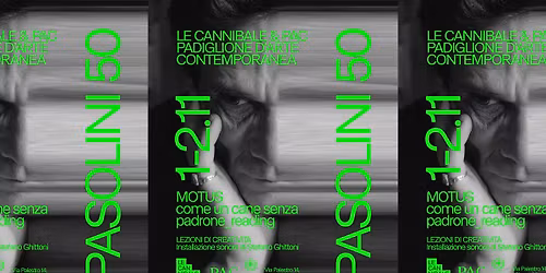 PASOLINI 50 - Motus, Stefano Ghittoni