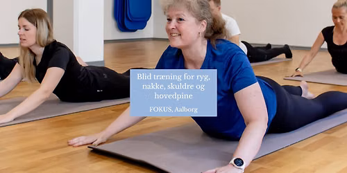 Blid tr\u00e6ning for ryg, nakke, skuldre og hovedpine
