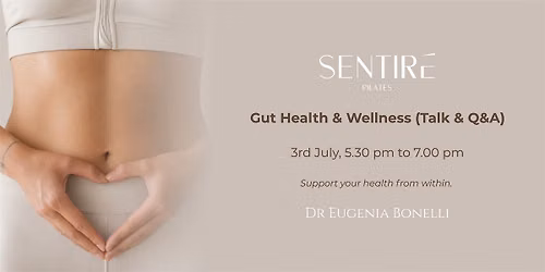 Gut Health & Wellness - Seeing your body from the inside out