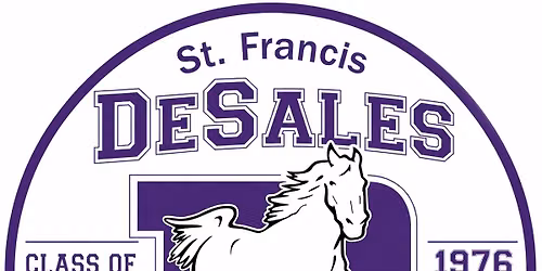 St. Francis Desales                        Class of 1976 - 50 Year Reunion
