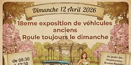 18\u00e8me exposition gratuite de v\u00e9hicules anciens \u00e0 moteur ou de prestige 