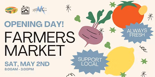 Farmers Market Opening Day!