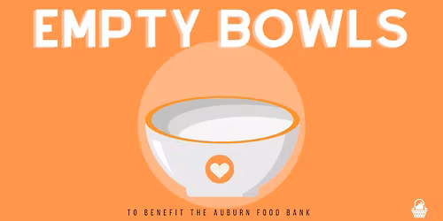 Empty Bowls benefiting The Auburn Food Bank
