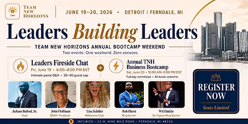 Leaders Building Leaders Annual TNH  Business BootCamp Weekend