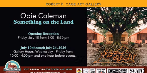 Obie Coleman - Something on the Land - Gallery Hours