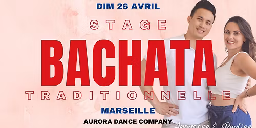 Stage de Bachata Traditionnelle \ud83c\udde9\ud83c\uddf4 
