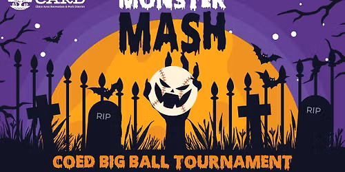 Monster Mash "Big-Ball" Softball Tournament