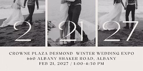 Winter Wedding Expo in Albany, New York - February 2027