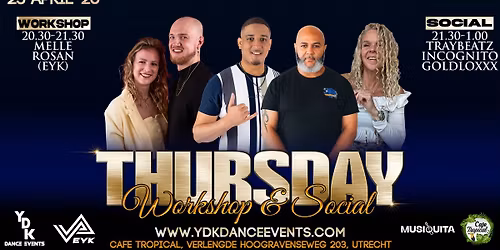  Thursday Kizomba Social | WS by Melle & Rosan | Dj Traybeatz & Dj Incognito & Dj GoldLoxxx
