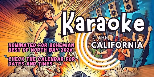 Karaoke at The California!