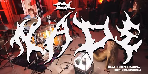 KLUBB TYVEN \/\/ N\u00c5DE (Olaf Olsen + Zabina) Supp: Sindre J