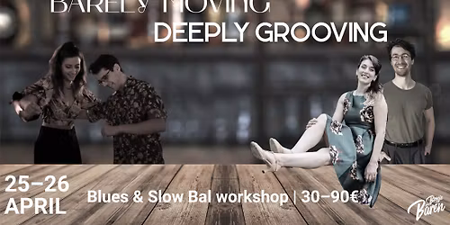 B\u00e4rely Mooving Deeply Grooving Workshop