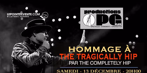 Hommage à THE TRAGICALLY HIP - Sorel-Tracy