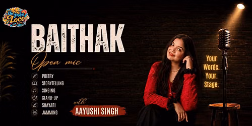 BAITHAK - OPEN MIC