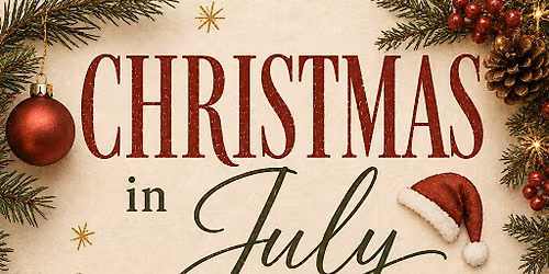 Christmas In July: A Sisterhood Experience