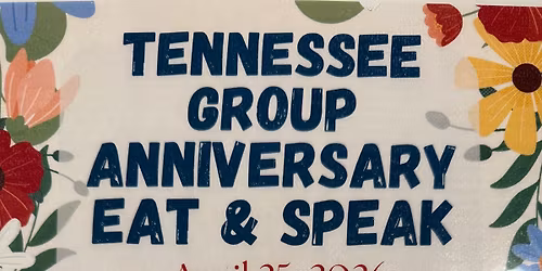 Tennessee Group Anniversary Eat & Speak