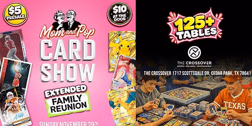 Mom and Pop Card Show (The Crossover)