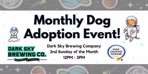 Dark Sky Brewing Monthly Adoption Event