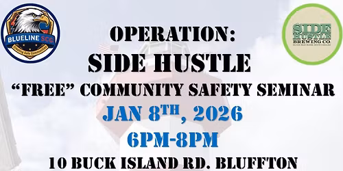 Community Safety Seminar at Side Hustle Bluffton Taproom