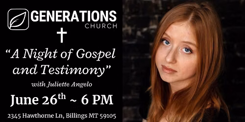 "A Night of Gospel and Testimony" - FREE EVENT at Generations Church