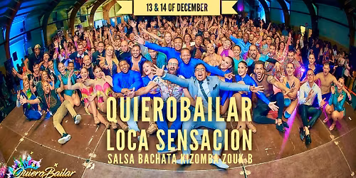 QuieroBailar Feat Loca Sensacion - Salsa Bachata Zouk Kizomba Mega Gala 