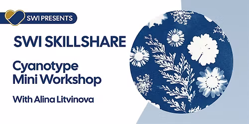 Cyanotype Mini Workshop