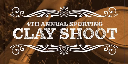 4th Annual Sporting Clay Shoot