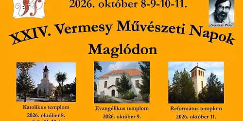 XXIV. Vermesy M\u0171v\u00e9szeti Napok Magl\u00f3d