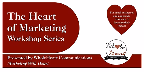 Heart of Marketing Workshop Series: Optimize Your Google Business Profile