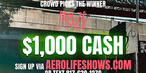 MARCH 21st: The Come Up Competition in San Antonio, TX! $1000 CASH PRIZE!