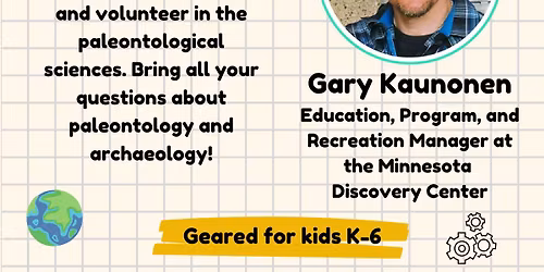 Ask an Expert - Paleontologist\/Archaeologist!